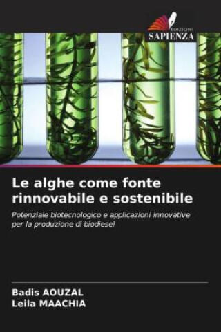 Le alghe come fonte rinnovabile e sostenibile