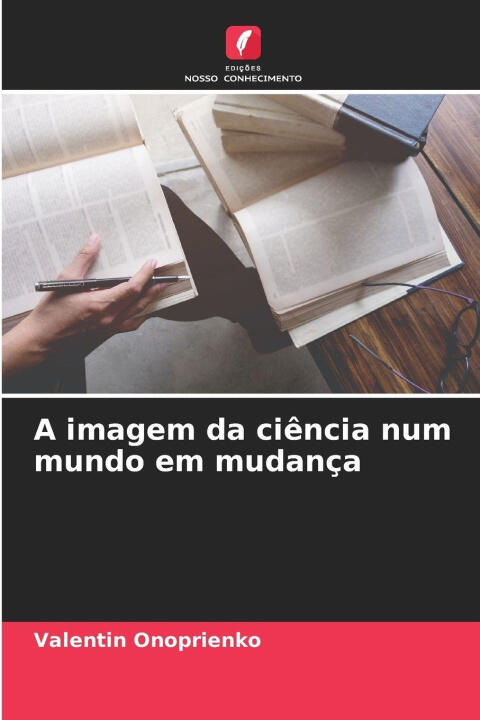 A imagem da ciência num mundo em mudança