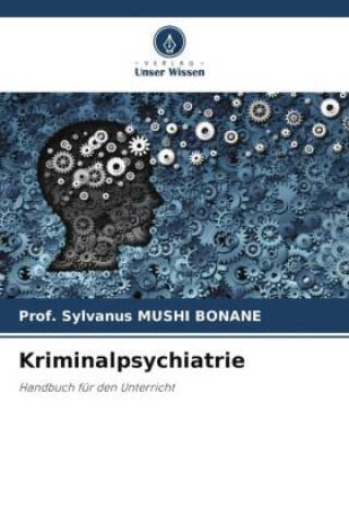 Kriminalpsychiatrie