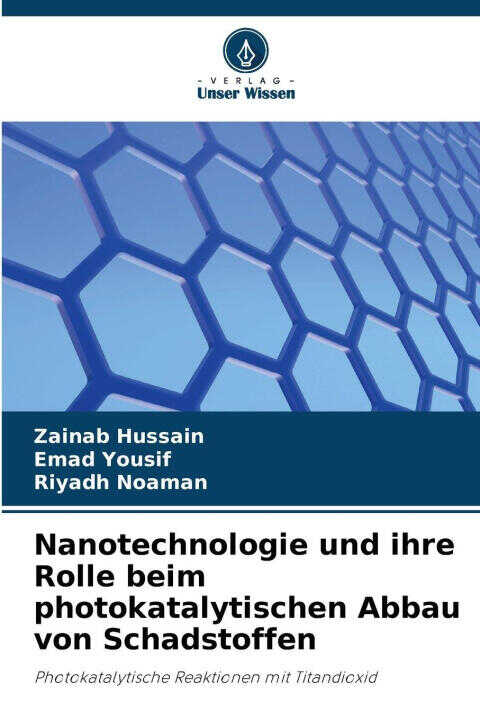 Nanotechnologie und ihre Rolle beim photokatalytischen Abbau von Schadstoffen