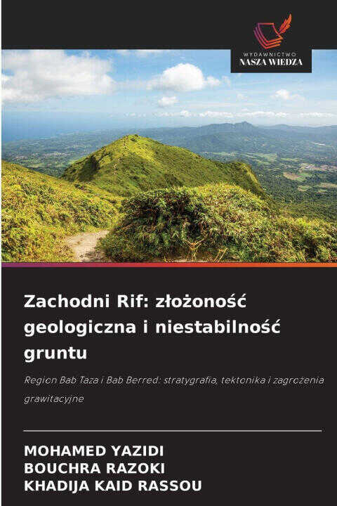 Zachodni Rif: z¿o¿ono¿¿ geologiczna i niestabilno¿¿ gruntu