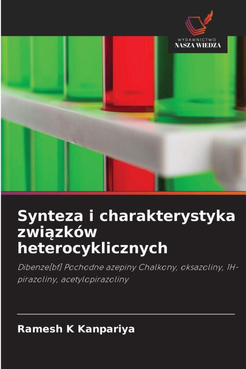 Synteza i charakterystyka zwi¿zków heterocyklicznych