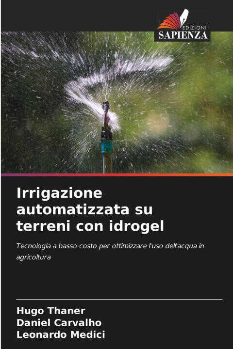 Irrigazione automatizzata su terreni con idrogel