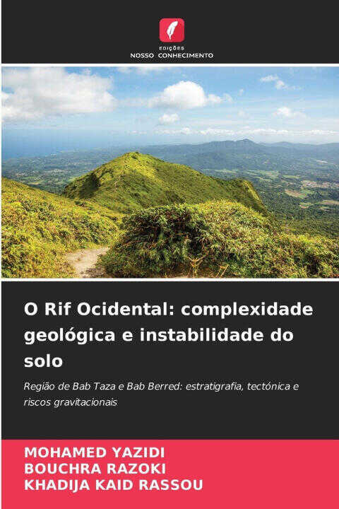 O Rif Ocidental: complexidade geológica e instabilidade do solo