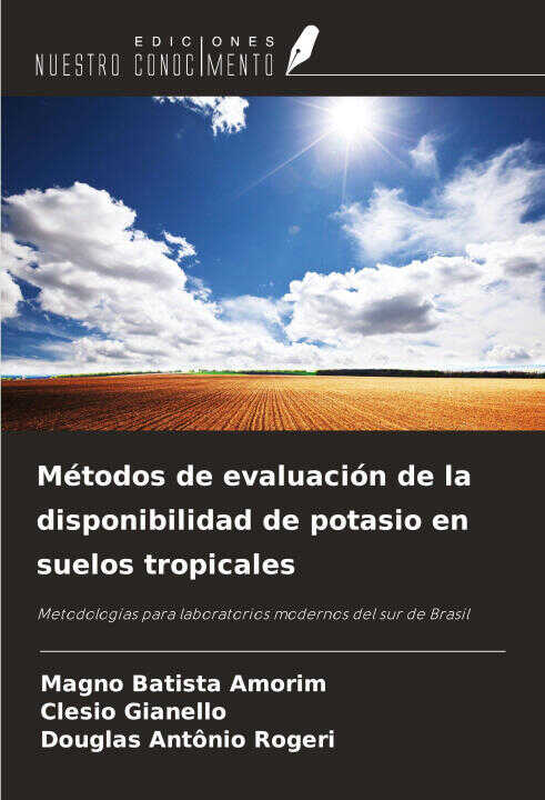 Métodos de evaluación de la disponibilidad de potasio en suelos tropicales