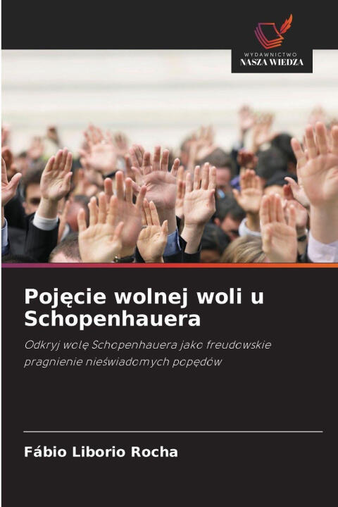 Poj¿cie wolnej woli u Schopenhauera
