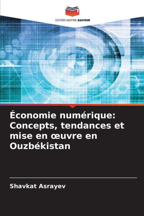 Économie numérique: Concepts, tendances et mise en ¿uvre en Ouzbékistan