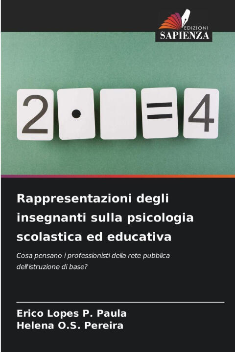 Rappresentazioni degli insegnanti sulla psicologia scolastica ed educativa