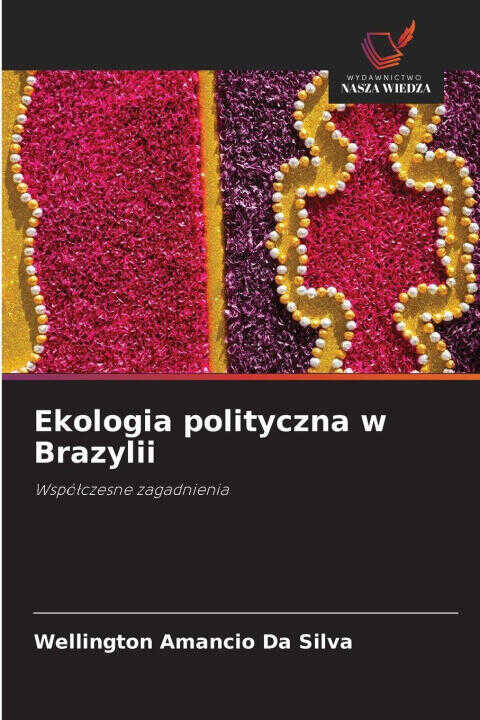 Ekologia polityczna w Brazylii