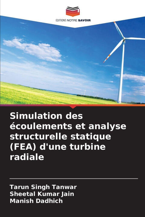 Simulation des écoulements et analyse structurelle statique (FEA) d'une turbine radiale