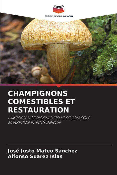 Champignons Comestibles et Restauration