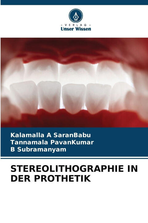 Stereolithographie in der Prothetik