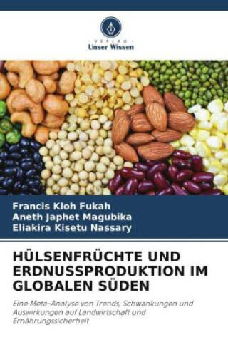 Hülsenfrüchte und Erdnussproduktion Im Globalen Süden