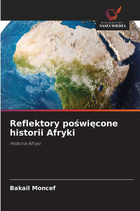 Reflektory po¿wi¿cone historii Afryki