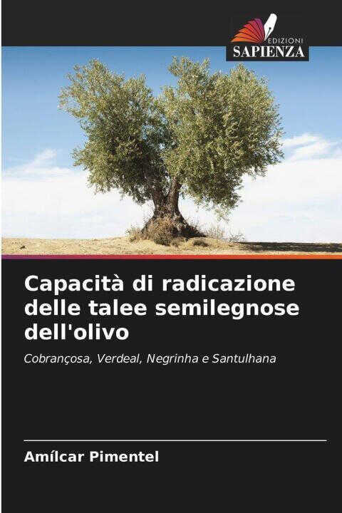 Capacità di radicazione delle talee semilegnose dell'olivo