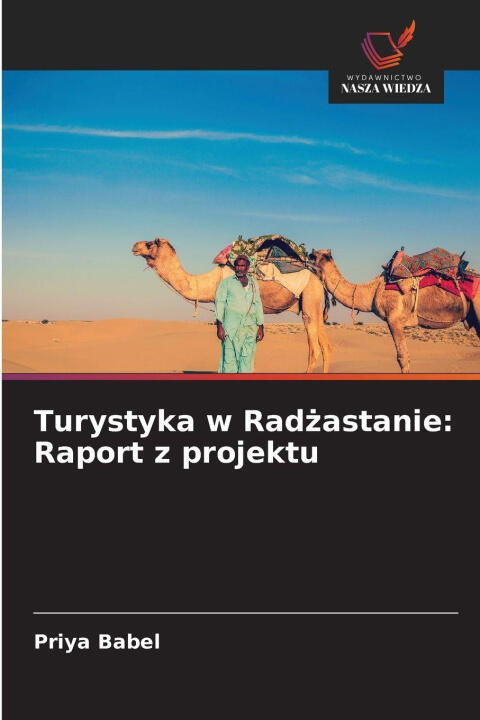 Turystyka w Radzastanie: Raport z projektu