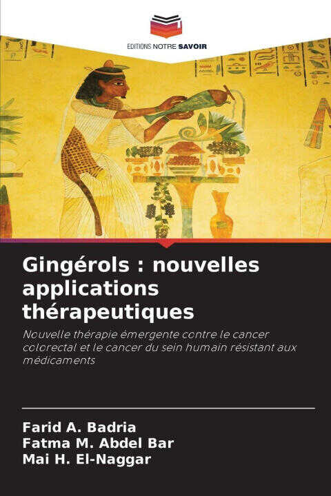 Gingérols : nouvelles applications thérapeutiques