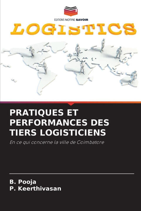 Pratiques et Performances des Tiers Logisticiens