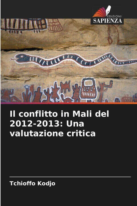 Il conflitto in Mali del 2012-2013: Una valutazione critica