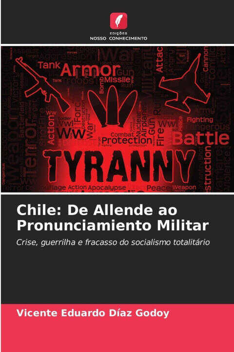 Chile: De Allende ao Pronunciamiento Militar