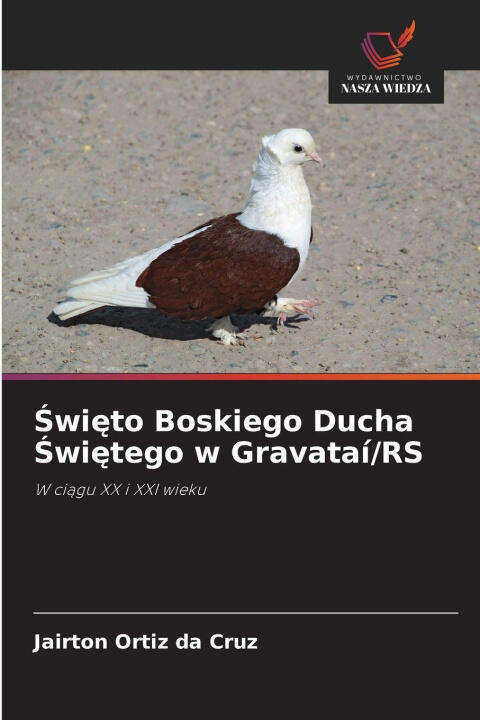 ¿wi¿to Boskiego Ducha ¿wi¿tego w Gravataí/RS