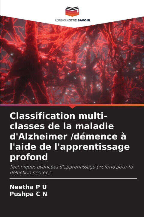 Classification multi-classes de la maladie d'Alzheimer /démence à l'aide de l'apprentissage profond