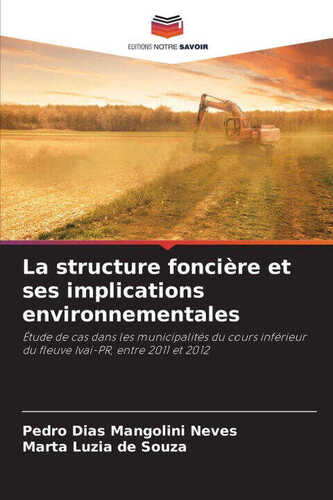 La structure foncière et ses implications environnementales