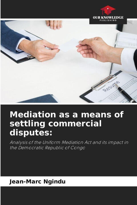 Mediation as a means of settling commercial disputes: