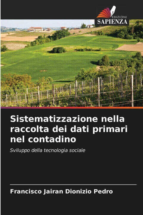 Sistematizzazione nella raccolta dei dati primari nel contadino