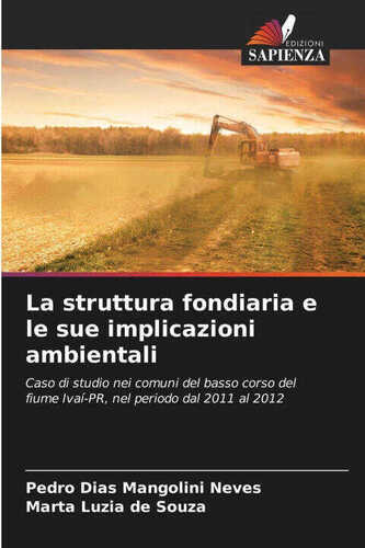 La struttura fondiaria e le sue implicazioni ambientali