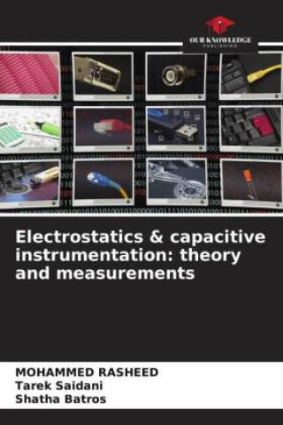 Electrostatics & capacitive instrumentation: theory and measurements