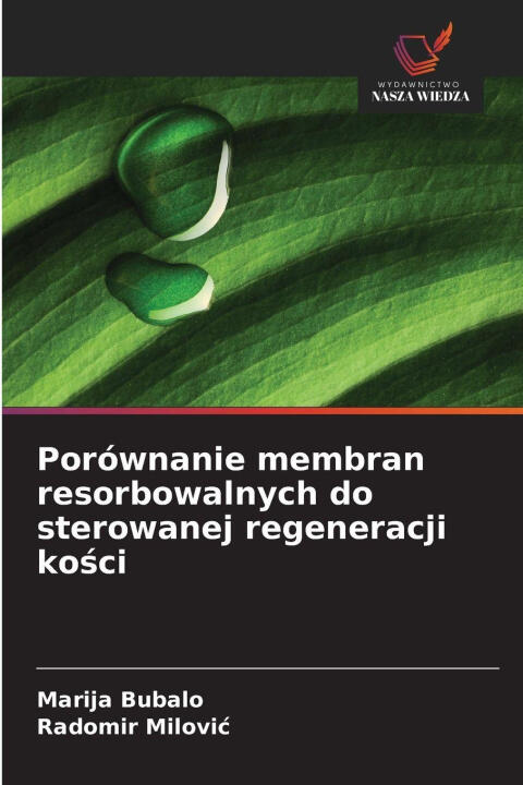 Porównanie membran resorbowalnych do sterowanej regeneracji kosci