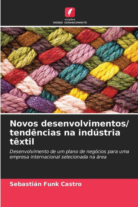 Novos desenvolvimentos/ tendências na indústria têxtil