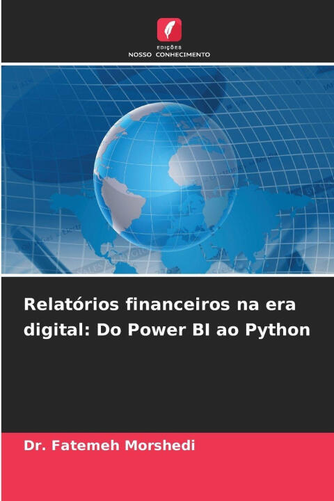 Relatórios financeiros na era digital: Do Power BI ao Python
