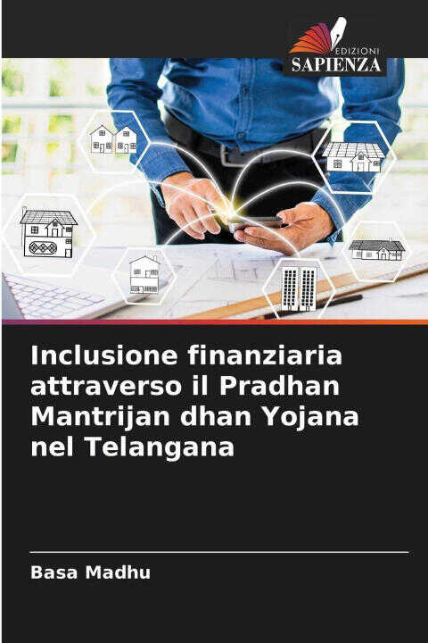 Inclusione finanziaria attraverso il Pradhan Mantrijan dhan Yojana nel Telangana
