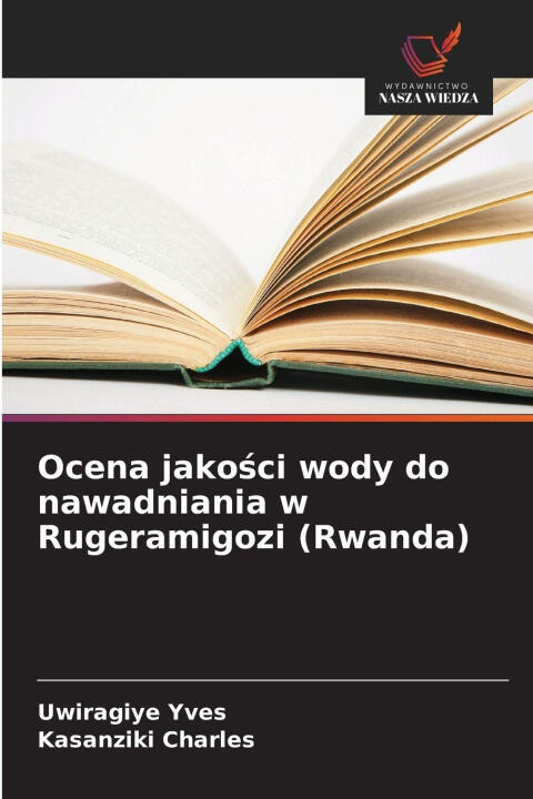 Ocena jakosci wody do nawadniania w Rugeramigozi (Rwanda)