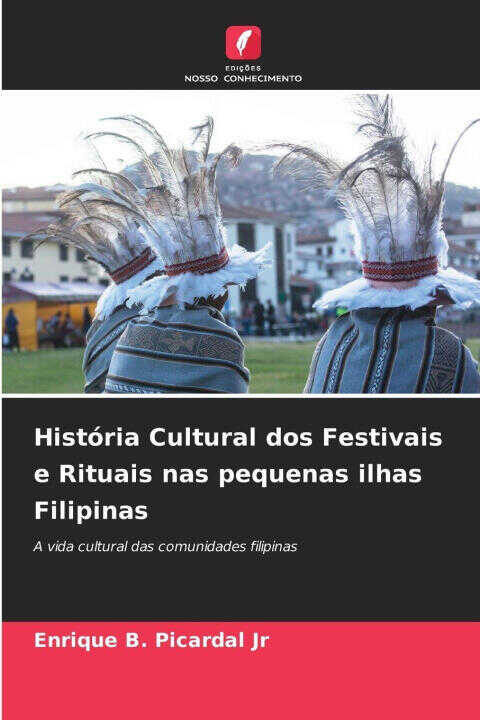 História Cultural dos Festivais e Rituais nas pequenas ilhas Filipinas