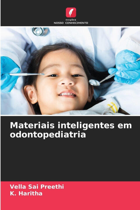 Materiais inteligentes em odontopediatria