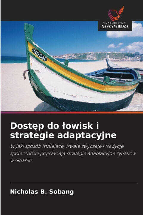 Dostep do lowisk i strategie adaptacyjne