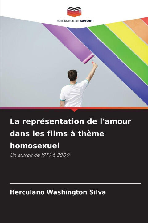 La représentation de l'amour dans les films à thème homosexuel — Herculano Washington Silva