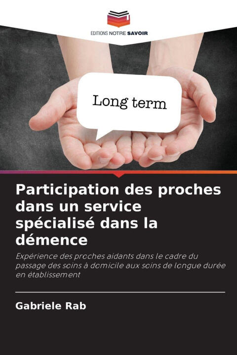 Participation des proches dans un service spécialisé dans la démence
