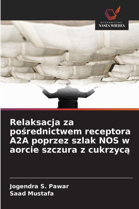 Relaksacja za po¿rednictwem receptora A2A poprzez szlak NOS w aorcie szczura z cukrzyc¿