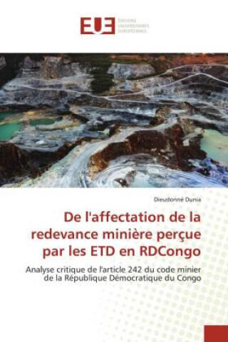 De l'affectation de la redevance minière perçue par les ETD en RDCongo — Dieudonné Dunia
