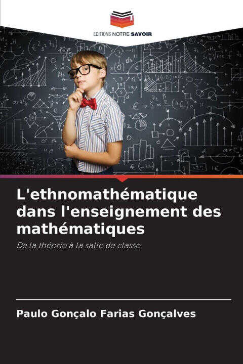 L'ethnomathématique dans l'enseignement des mathématiques — Paulo Gonçalo Farias Gonçalves