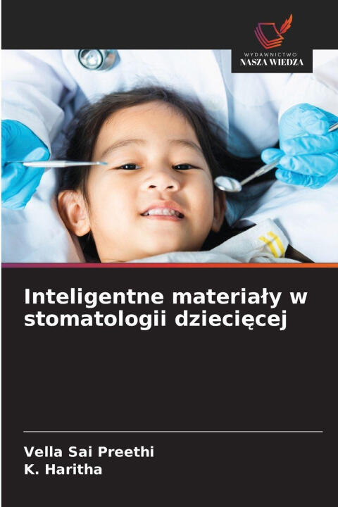 Inteligentne materialy w stomatologii dzieciecej