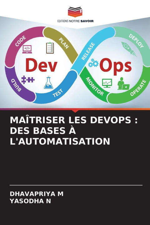 Maîtriser les Devops : des Bases À L'automatisation — Yasodha N