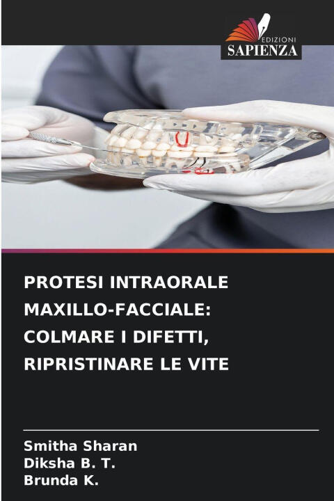 Protesi Intraorale Maxillo-facciale: Colmare I Difetti, Ripristinare le Vite