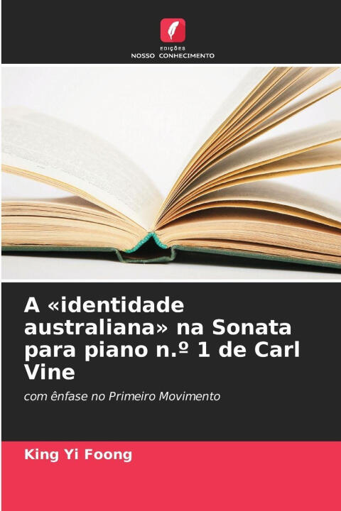 A «identidade australiana» na Sonata para piano n.º 1 de Carl Vine