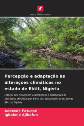 Percepção e adaptação às alterações climáticas no estado de Ektit, Nigéria