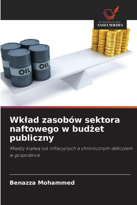 Wk¿ad zasobów sektora naftowego w bud¿et publiczny